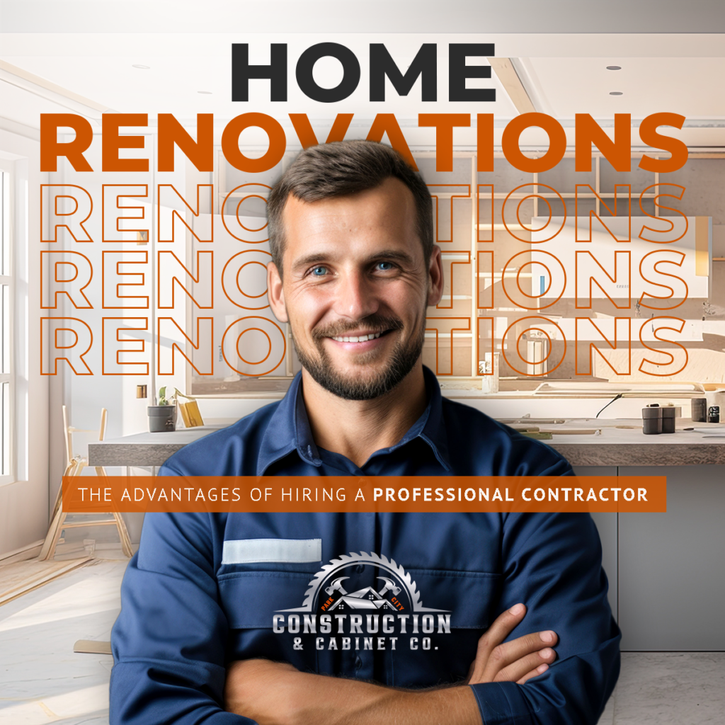 Are you in the process of renovating your Utah home? Discover the advantages of hiring a professional contractor for your next home renovation project!